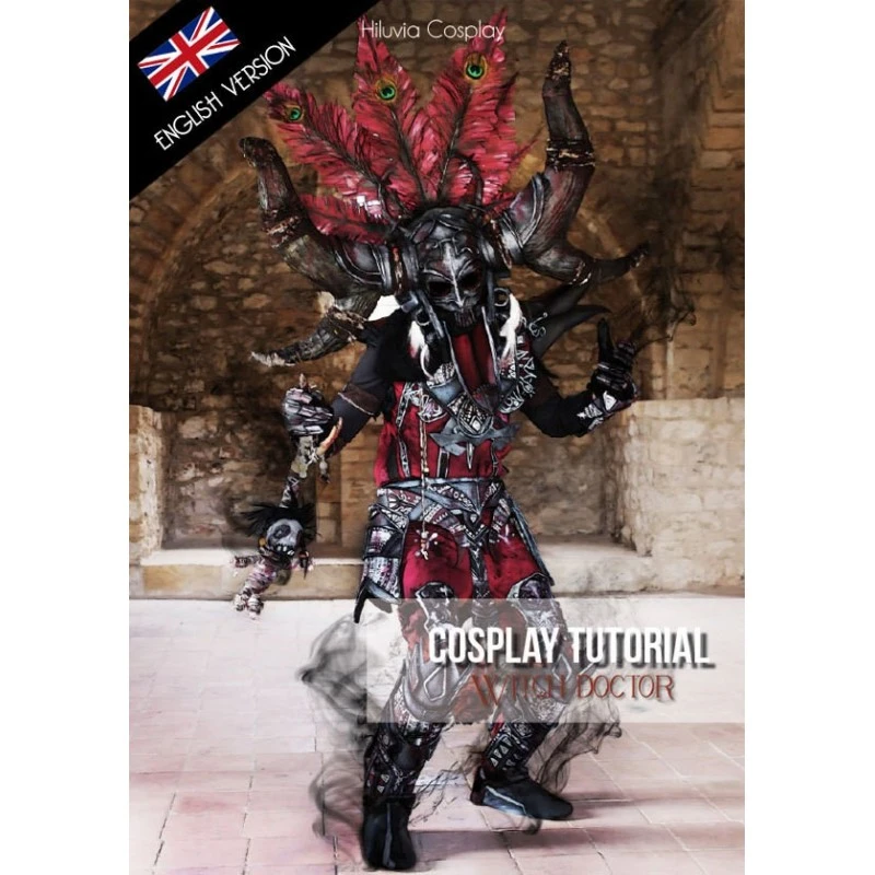 E-Book - Witch Doctor Cosplay Tutorial By Hiluvia Cosplay 1 E-Book - Witch Doctor Cosplay Tutorial By Hiluvia Cosplay